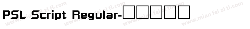 PSL Script Regular字体转换